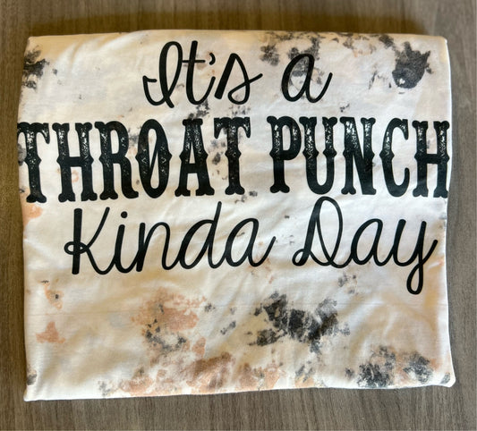 It's A Throat Punch Kinda Day