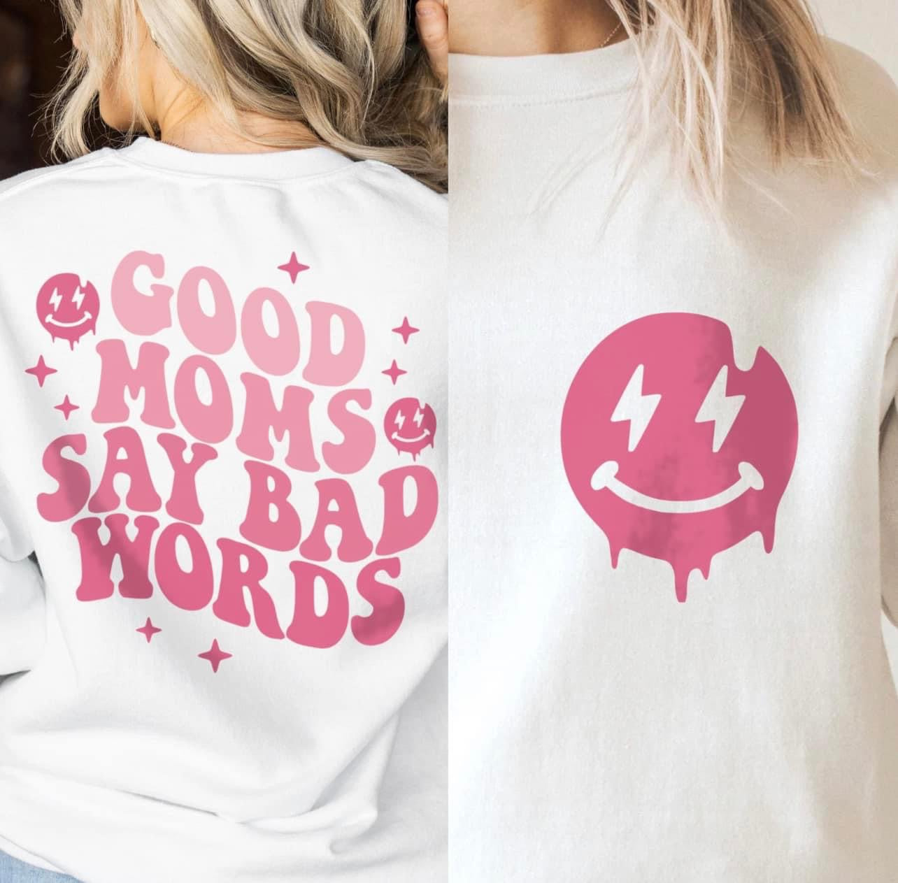 Good Moms Say Bad Words